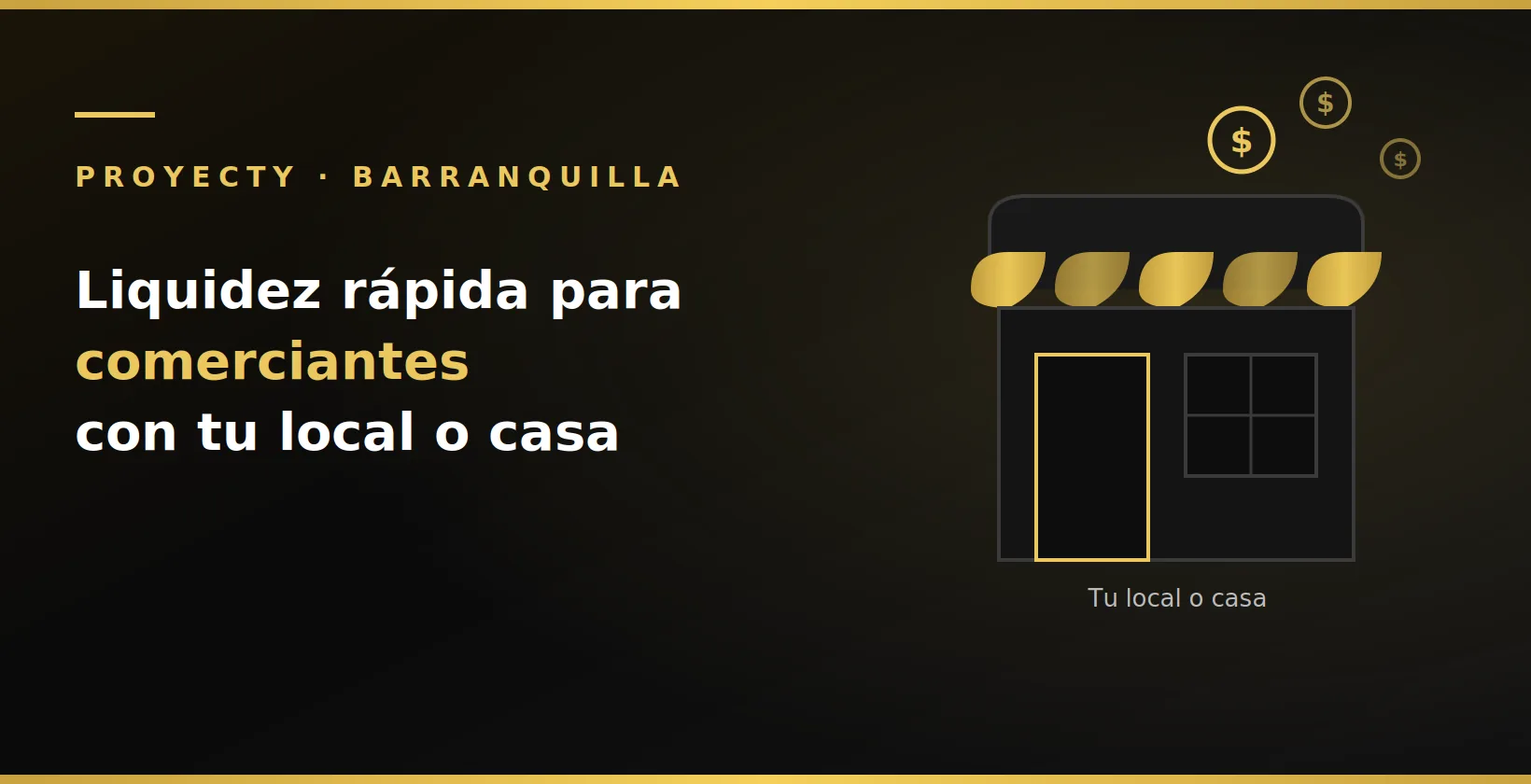 Comerciante de Barranquilla y opciones de liquidez con su inmueble